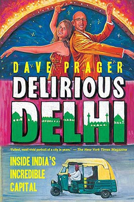 Delirious Delhi